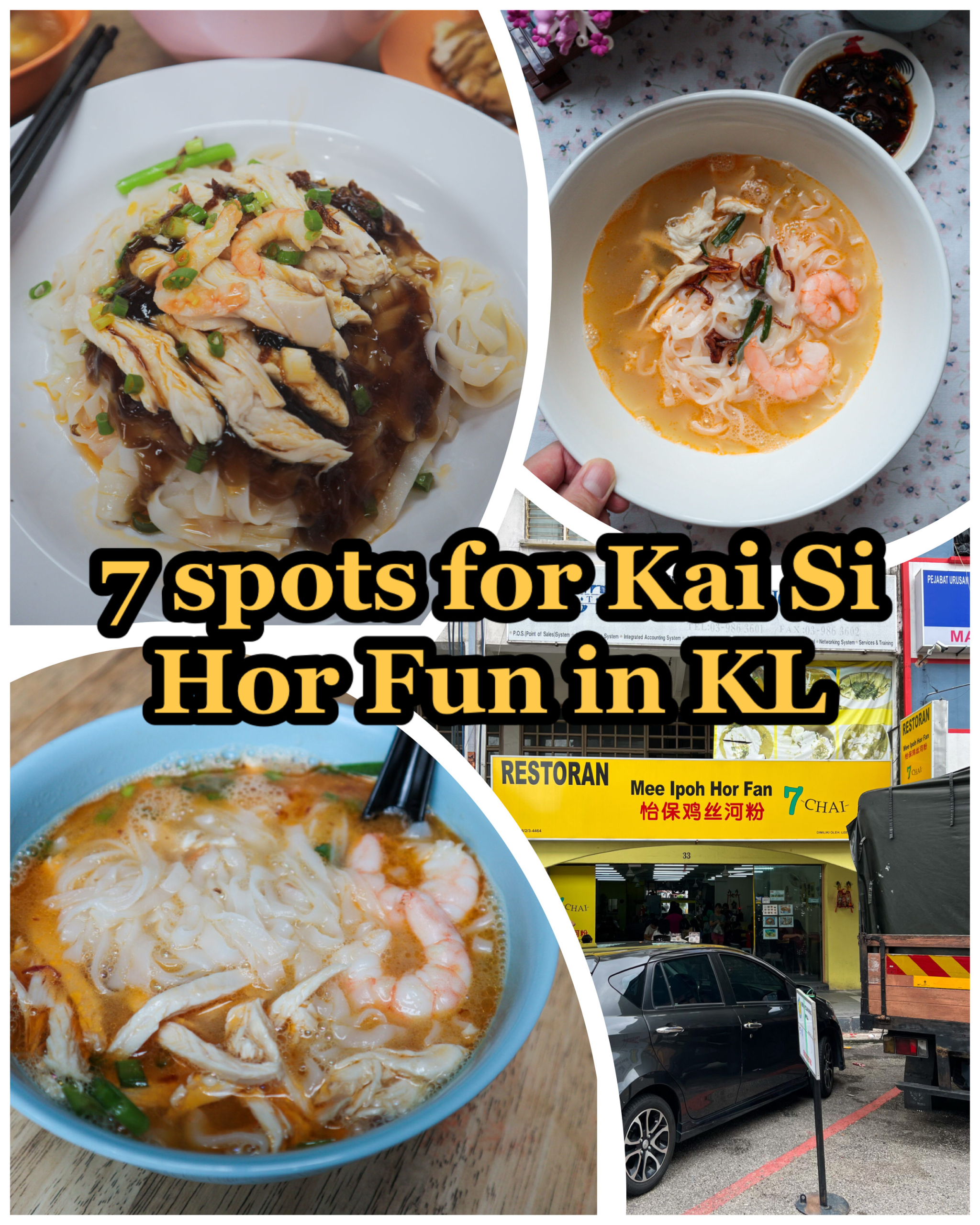 Kai Si Hor Fun in KL