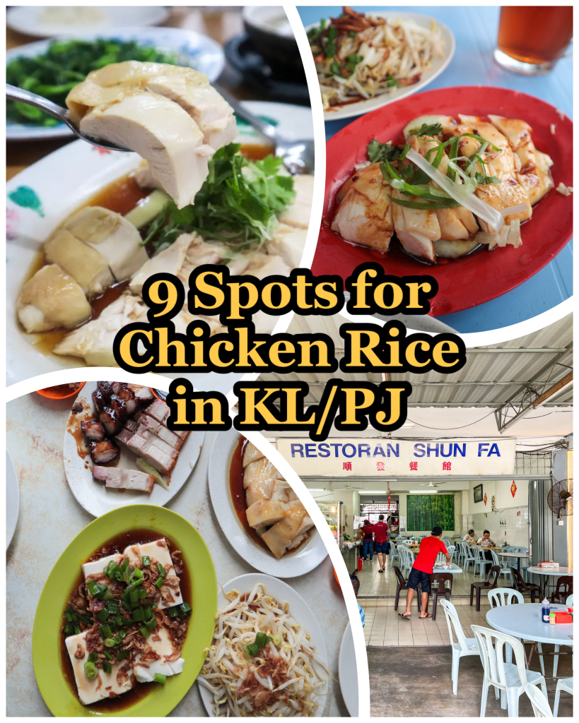 9 Spots for Chicken Rice in KL